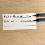 Fude Gokochi Fine + Extra Fine